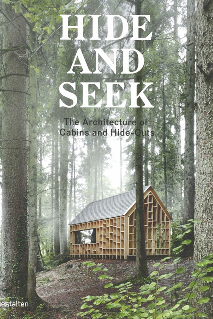 Hide and Seek - The Architecture of Cabins and Hide-Outs by Gestalten