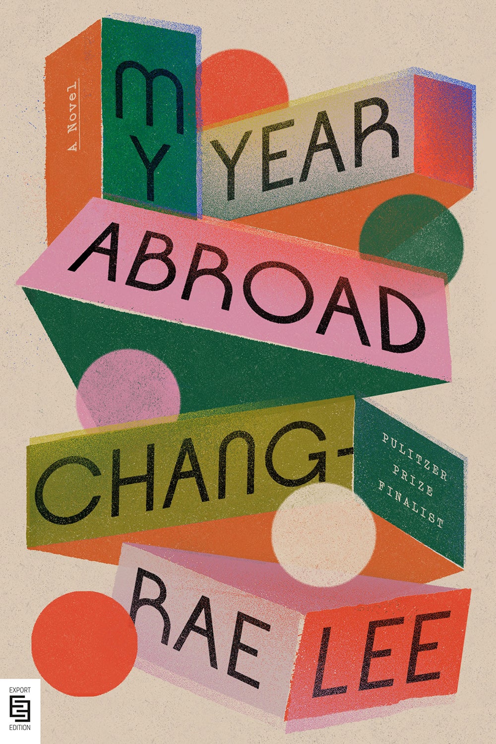 My Year Abroad by Chang-Rae Lee